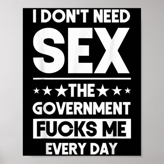 Poster I Don't Need The Government Fors Me Everyday Sarca (Devant)
