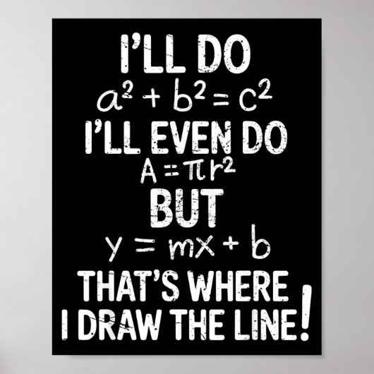 Poster I Draw The Line Funny Back To School Math Teacher  (Devant)