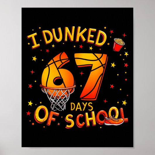 Poster I Dunked 67 Days Of School Basketball Boys Kids (Devant)