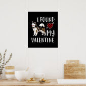 Poster I Found My Valentin | Husky Lover (Cuisine)