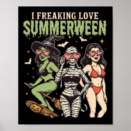 Poster I Freaking Love Summerween Funny Halloween Femmes  (Devant)