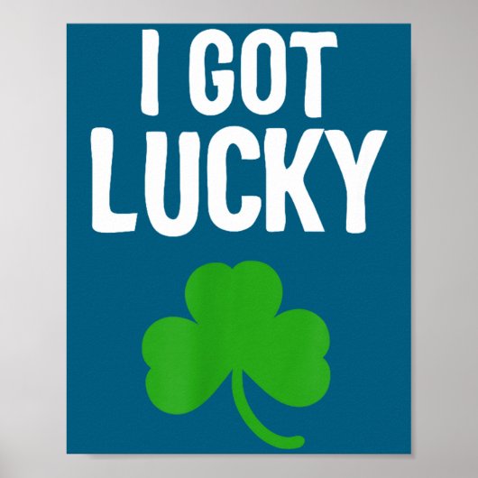 Poster I Got Lucky Dad St Patricks Day Pregnancy Announce (Devant)
