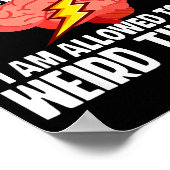 Poster I Had Stroke I Am Allowed To Do Weird Things  (Coin)