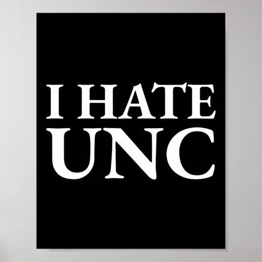 Poster I Hate Unc Sketll Rivalry (Devant)