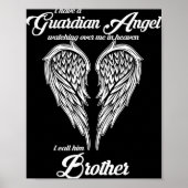 Poster I Have A Guardian Angel In Heaven I Call Him Broth (Devant)
