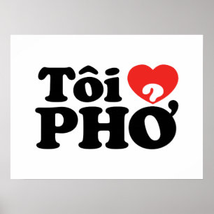 Poster I Heart (Love) Pho (Tôi ❤ PHỞ) Vietnamese Language