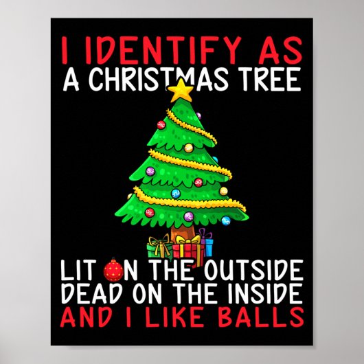 Poster I Identify As A Christmas Tree Lit On The Outside (Devant)