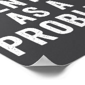 Poster I Identify As A Problem Funny Sarcastic Saying Hum (Coin)