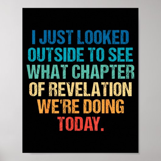 Poster I Just Looked Outside To See What Chapter Of Revel (Devant)