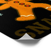 Poster I Just Snapped Funny Gingerbread Christmas  (Coin)