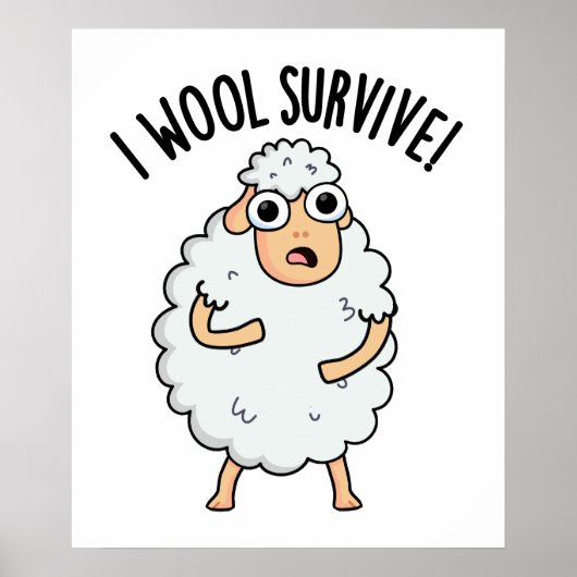 Poster I Laine Survive Funny Sheep Pun (Devant)