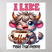 Poster I Like Coffee More Than People  (Devant)
