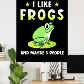 Poster I Like Frogs and d Maybe 3 People (Bureau à domicile)