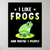 Poster I Like Frogs and d Maybe 3 People (Devant)