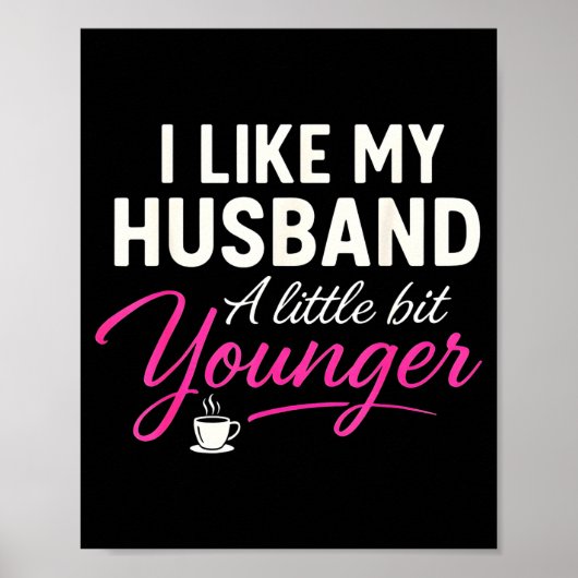 Poster I Like My Husband A Little Bit Younger (Devant)