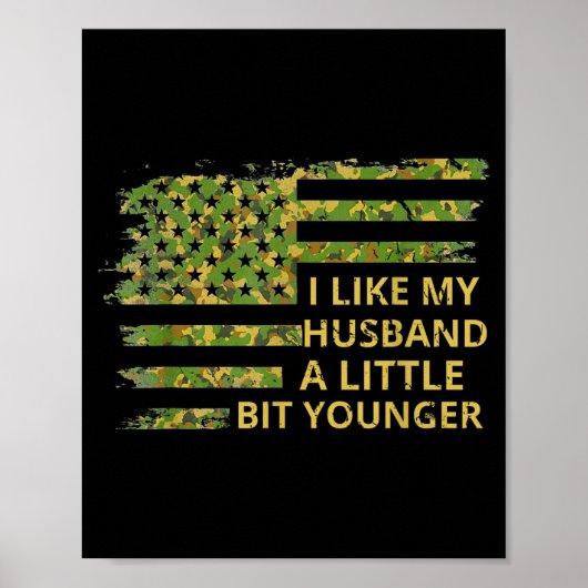 Poster I Like My Husband A Little Bit Younger Funny Quote (Devant)