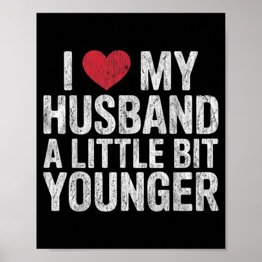 Poster I Like My Husband A Little Bit Younger Funny Retro (Devant)