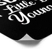 Poster I Like My Husband A Little Bit Younger Funny Sayin (Coin)