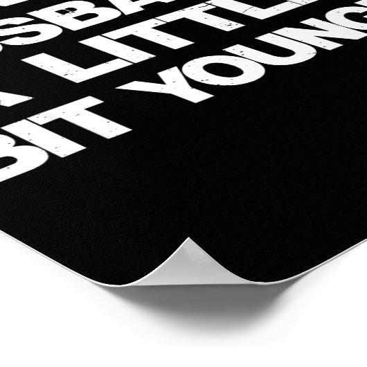 Poster I Like My Husband A Little Bit Younger Funny Sayin (Coin)