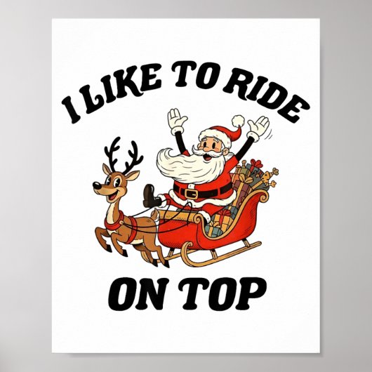 Poster I Like To Ride On Top Funny Santa Couple Matching  (Devant)
