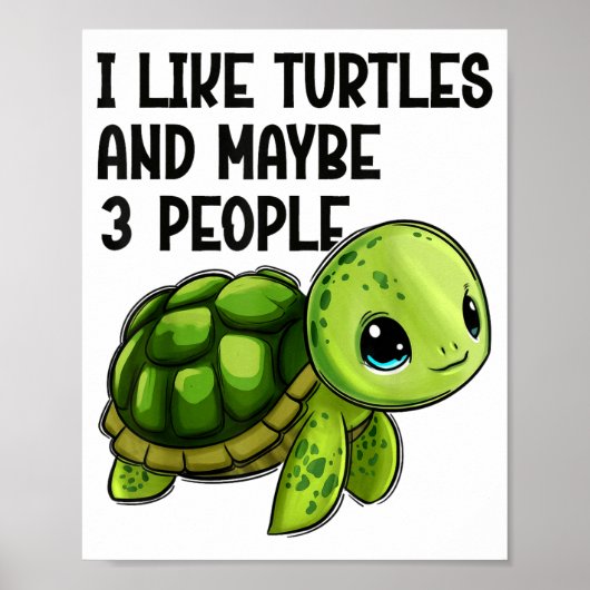 Poster I Like Turtles And Maybe Three People Funny Retro (Devant)