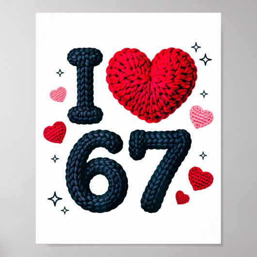 Poster I Love 67 Cute Cozy 67 Knitted Yarn Pattern 67 Mem (Devant)