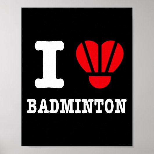 Poster I Love Badminton Tee - Funny Shuttle Heart Parody (Devant)