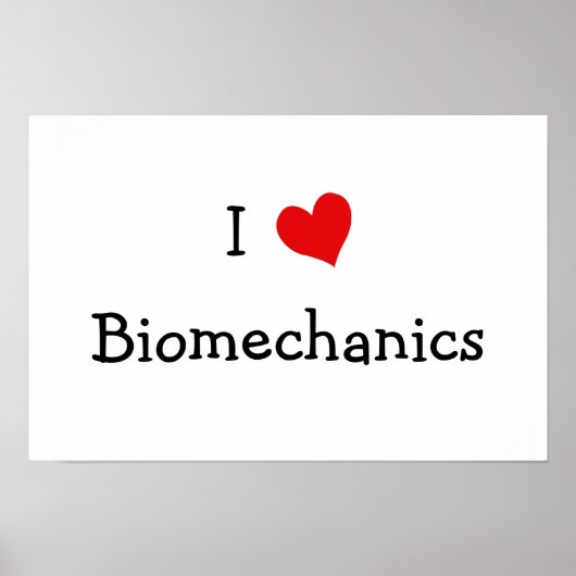 Poster I Love Biomechanics (Devant)