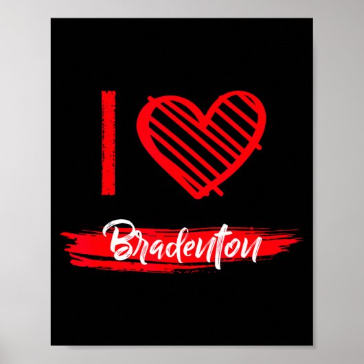 Poster I Love Bradenton I Heart Bradenton (Devant)