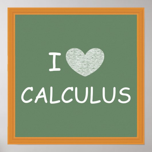 Poster I Love Calculus (Devant)