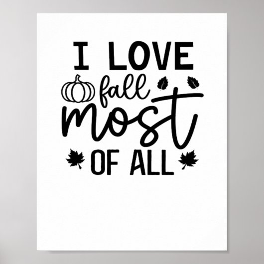 Poster I Love Fall Most All Classic T-Shirt (Devant)
