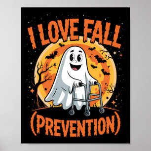 Poster I Love Fall Prevention Physique Therapy Halloween