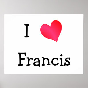 Poster I Love Francis