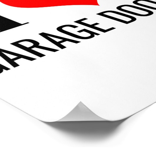 Poster I Love Garage Doors Funny Christmas Red Heart Gift (Coin)