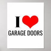 Poster I Love Garage Doors Funny Christmas Red Heart Gift (Devant)