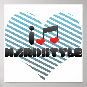 Poster I Love Hardstyle