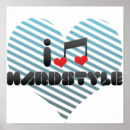 Poster I Love Hardstyle (Devant)