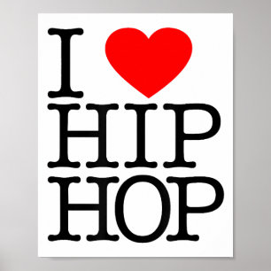 Poster I Love Hip hop (Coeur) - Rap et Hip hop Fan