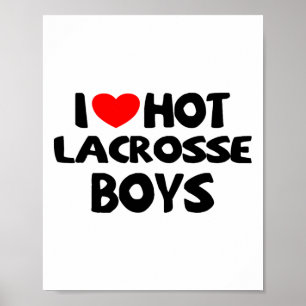 Poster I Love Hot Lacrosse Boys Funny Heart Sport