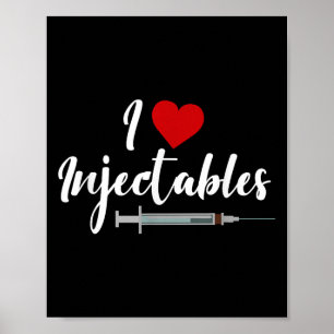 Poster I Love Injectables Lip Fillers Esthétique Inj Infi