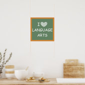 Poster I Love Language Arts (Cuisine)