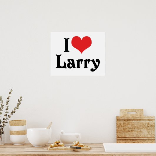 Poster I Love Larry (Cuisine)