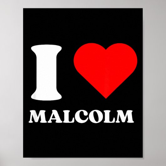 Poster I Love Malcolm I Heart Malcolm Name Y2k Valentines (Devant)