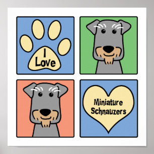Poster I Love Miniature Schnauzers