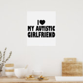 Poster I Love My Autistic Girlfriend - Autisme Acceptatio (Cuisine)