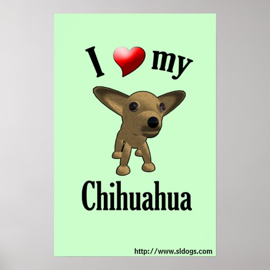 Poster I Love My Chihuahua (Devant)