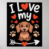 Poster I Love My Dachshund - Wiener Dog Trainer Breeder P (Devant)
