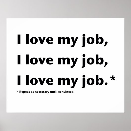Poster I Love My Job* (Devant)