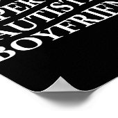 Poster I Love My Super Hot Autistic Boyfriend Funny Tee O (Coin)