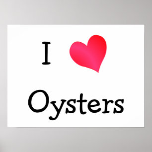 Poster I Love Oysters